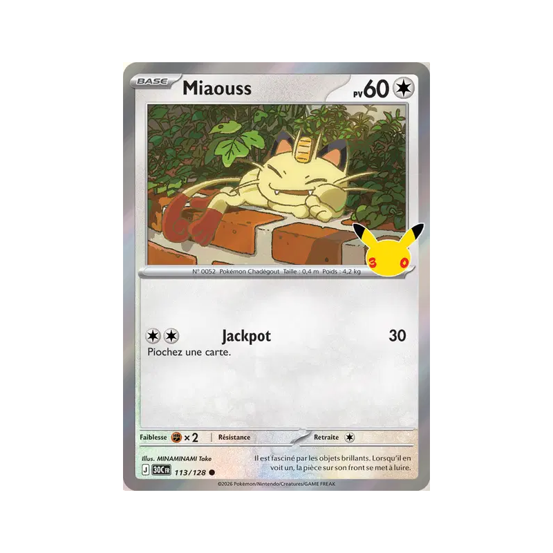 Carte Pokémon Miaouss 113/128 Commune 30ᵉ Anniversaire