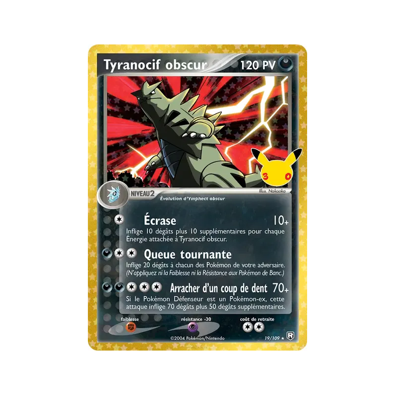 Carte Pokémon Tyranocif obscur 19/109 Secrète 30ᵉ Anniversaire