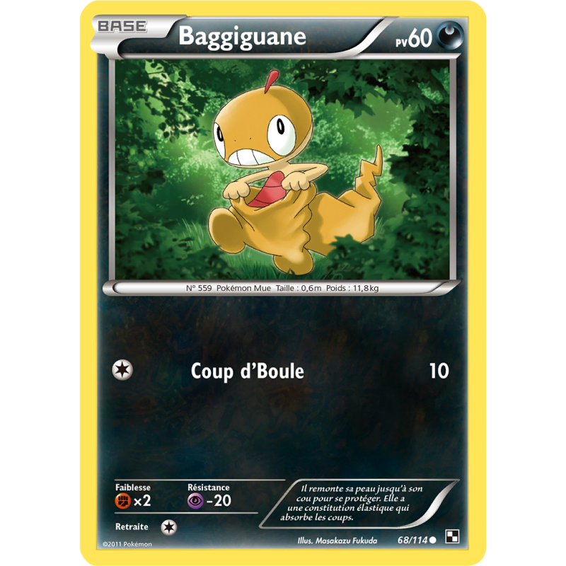 Carte Pokémon Baggiguane 68/114 Commune Noir & Blanc (JCC)