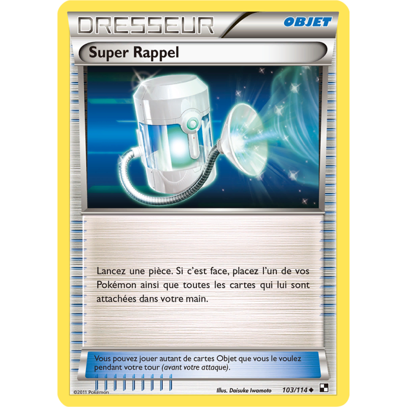 Carte Pokémon Super Rappel 103/114 Peu commune Noir & Blanc (JCC)