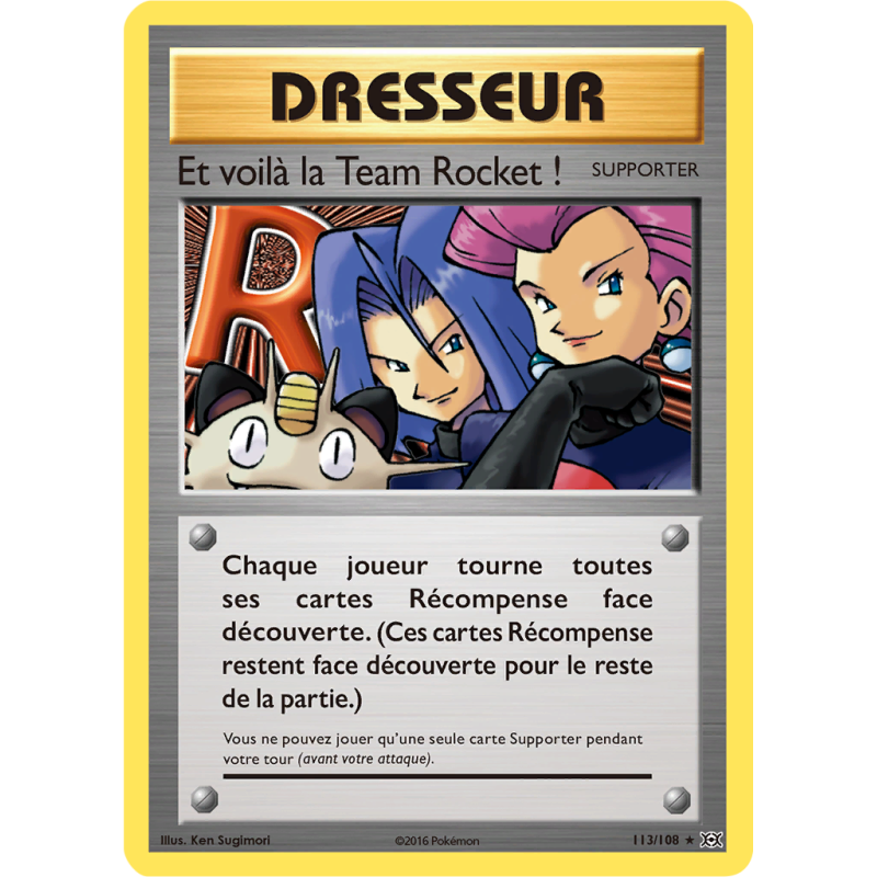Carte Pokémon Et voilà la Team Rocket ! 113/108 Ultra Rare Évolutions